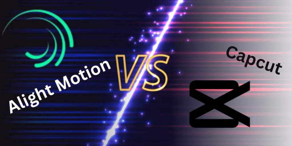 Alight Motion MOD APK vs CapCut